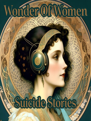 cover image of Wonder of Women: Suicide Stories